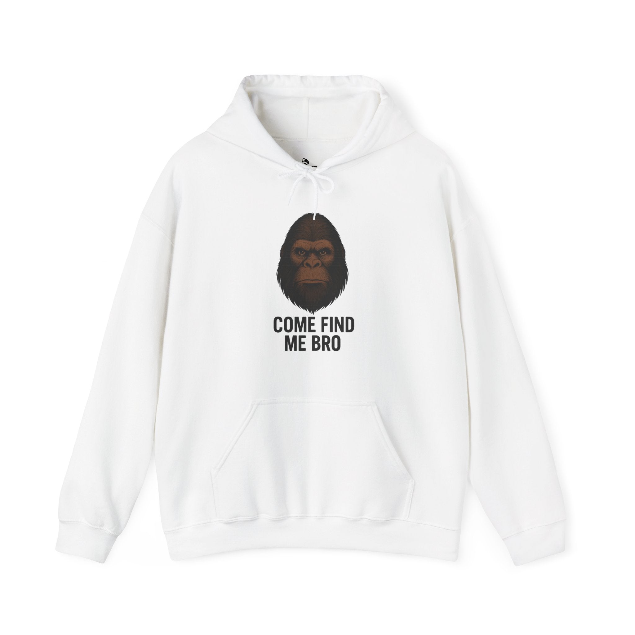 Come Find Me Bro Hoodie - Bigfoot Cryptid Design