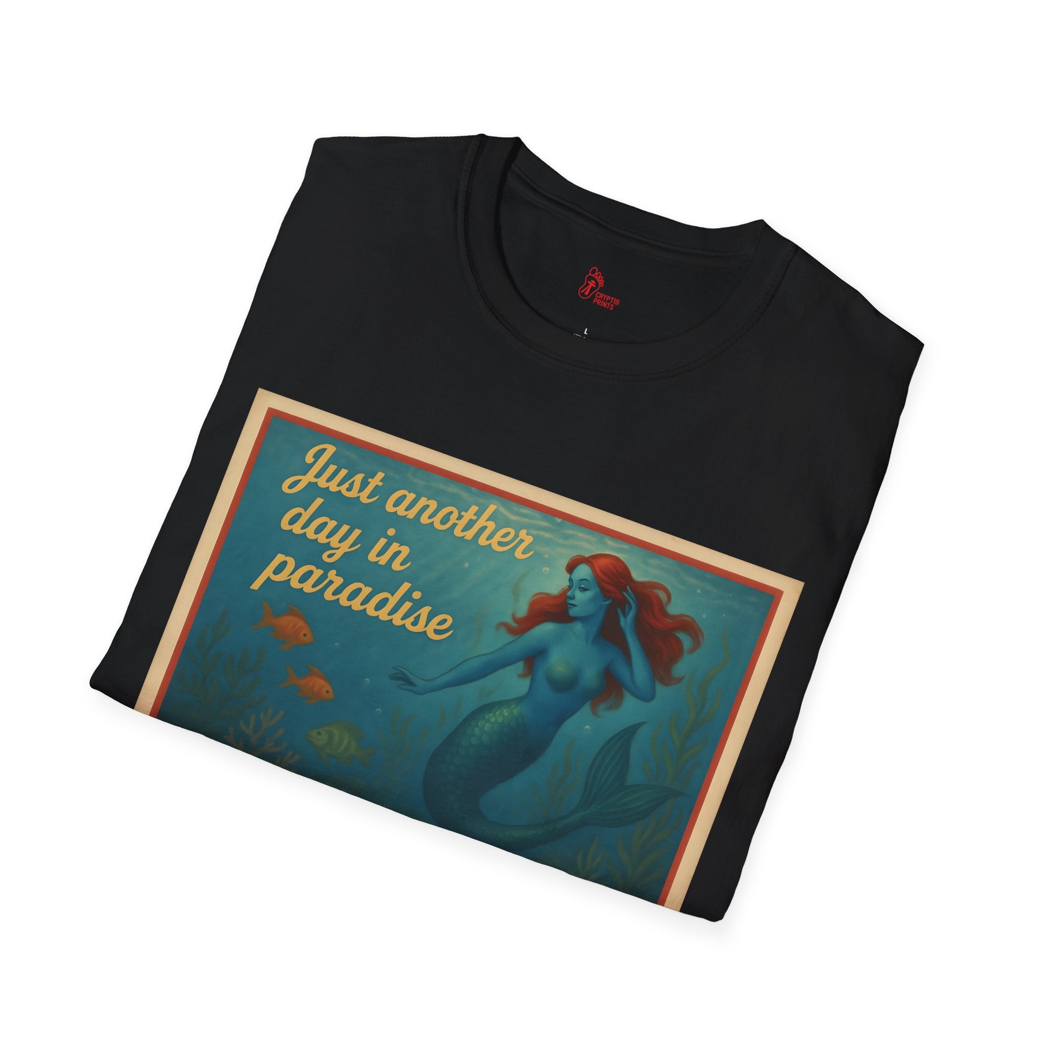 Mermaid T-Shirt - Just Another Day in Paradise